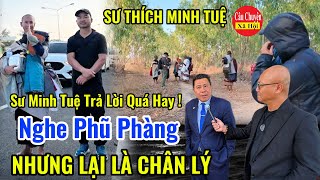 Sư Minh Tuệ Trả lời Phỏng Vấn Của Phóng Viên Mỹ, Nói Một Câu Nghe Phũ Phàn, Nhưng Lại Là Chân Lý.