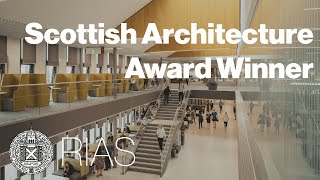 Forth Valley Campus Scottish Architecture Film | 2022 RIAS Awards