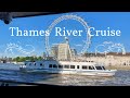 LONDON - THAMES RIVER CRUISE | London Sightseeing by Boat |