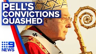 High Court overturns Pell's convictions | Nine News Australia