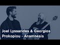 Joel Lyssarides & Georgios Prokopiou - Anamnesis (Official Video)