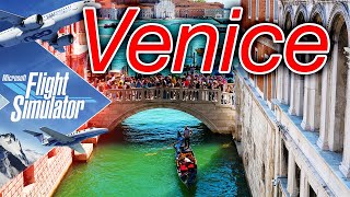 🔴4K Venice Flight | Microsoft Flight Simulator 2020 [RTX 3090]