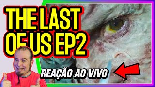 THE LAST OF US EPISÓDIO 2 - REACT AO VIVO - NERD RABUGENTO