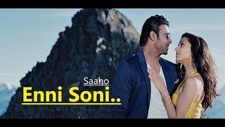 Enni Soni Song: SAAHO | Guru Randhawa, Tulsi Kumar | Prabhas, Shraddha Kapoor |Lyrics|New Songs 2019