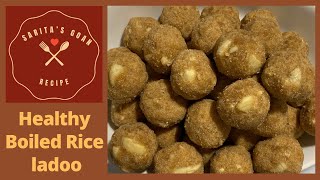 Ukdya Tandulache Ladoo |Boiled Rice Ladu With Jaggery | Sarita’s Goan Recipes |