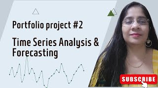 Time Series Analysis & Forcasting using Python (Portfolio project #2)