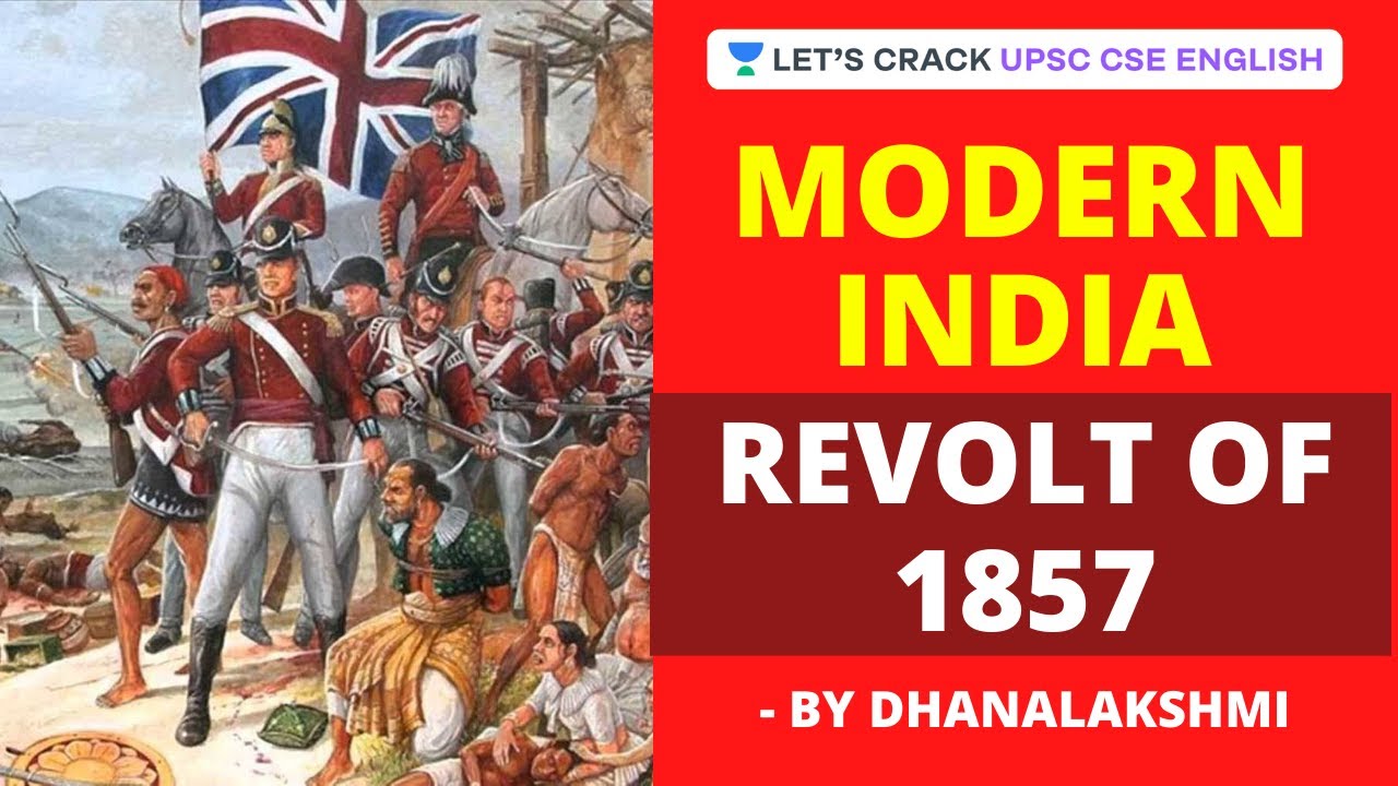 Revolt Of 1857 | Modern India | Crack UPSC CSE/IAS English ...