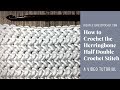 Herringbone Half Double Crochet - How to Crochet