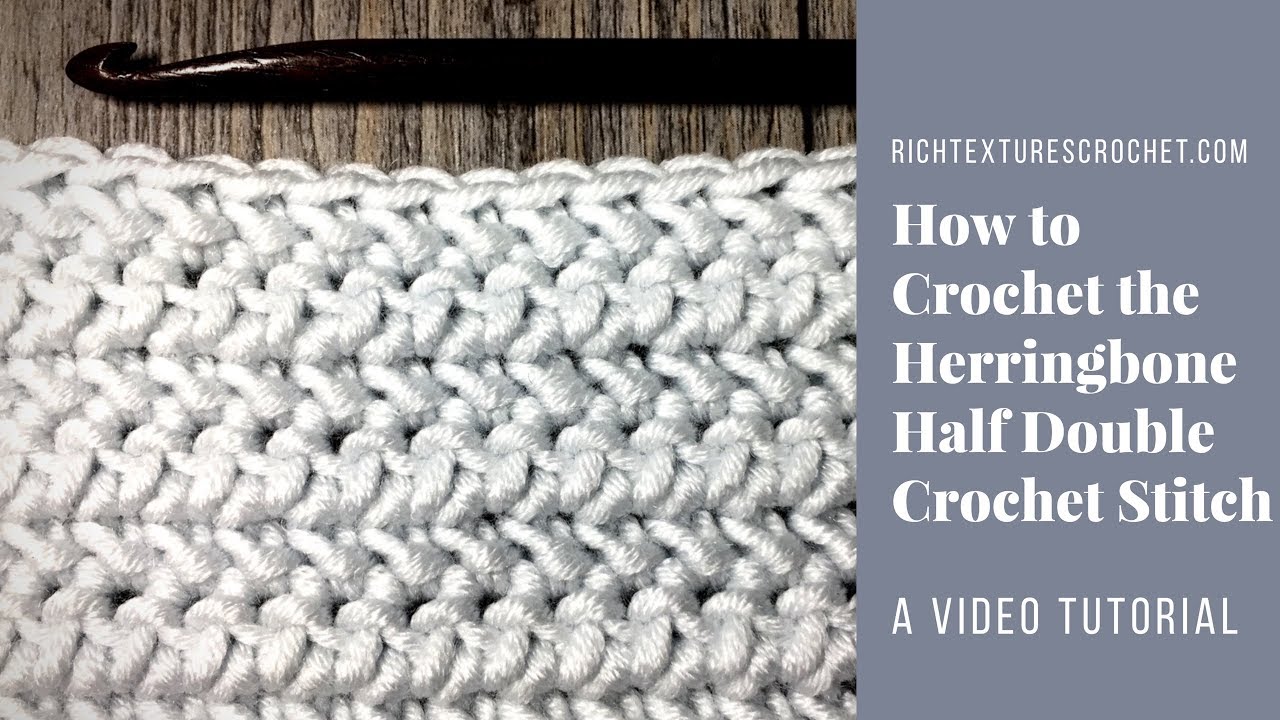 Herringbone Half Double Crochet - How To Crochet - YouTube