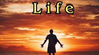 Life