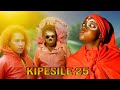 KIPESILE EP 25' EPISODE 25'