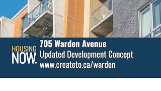 Housing Now - 705 Warden Avenue Updated Development Concept