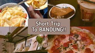 Short Trip to Bandung!