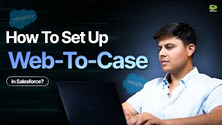 How to Capture Website Support Queries in Salesforce Using Web-to-Case | Salesforce Hulk
