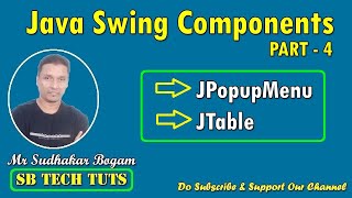 Java Swing Components | JPopupMenu JTable | PART - 4 | Java Programming