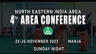 NORTH EASTERN INDIA | AREA CONFERENCE | SUNDAY NIGHT | 24TH NOV. 2024