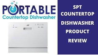 SPT Countertop Dishwasher - SPT Counter Dishwasher SD-2201S Review