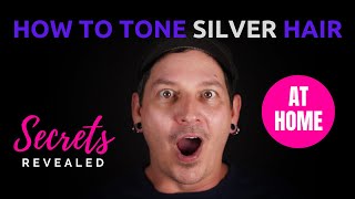 THE SECRET TO TONING SILVER HAIR AT HOME | SILVER TONING | Chuck Edwards Hair