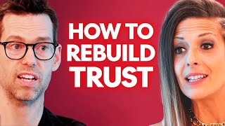 How to Rebuild Trust After it's Broken | Relationship Theory