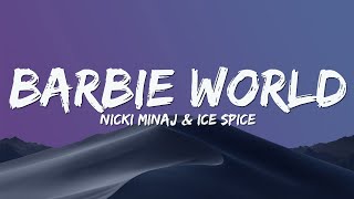 Nicki Minaj & Ice Spice – Barbie World (Lyrics)