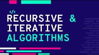 Recursive & Iterative Algorithms || Algorithms and Data Structures || Lecture 5