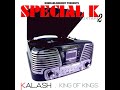 king of kings special k mixtape vol. 2