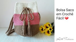 Bolsa Saco em Crochê Fácil - Ruth Fabricia