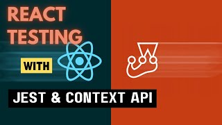 Jest Testing in React: Simple Test Cases with Context API Explained