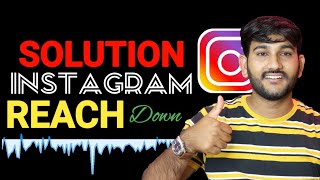 Solution of Instagram Reach down | How to increase Instagram Reach in 2022 | Jaipur knowledge
