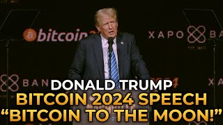 Donald Trump - Bitcoin 2024 - \