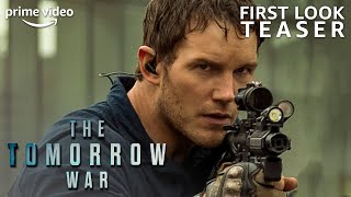 THE TOMORROW WAR | First Look Tease | Prime Video