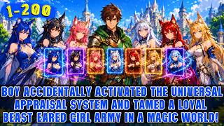 🔥In Magic World, Boy Unlocks Universal Appraisal and Starts by Taming 2 Loyal SSS Beast-Ear Girls!