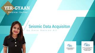 YER-GYAAN | Seismic Data Acquisition by Dana Nancoo Ali