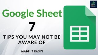 7 GOOGLE SHEET TIPS YOU MAY NOT BE AWARE OF