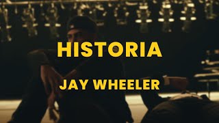 Jay Wheeler - Historia (Letra/Lyrics)