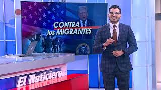 Reportaje meridiano: Trump contra los migrantes – El Noticiero emisión meridiana 28/01/25