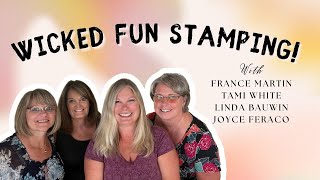 Crazy fun stamping with France, Tami, Linda and Joyce