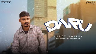 DARU  || ( Visual Video ) | Happy Kailey | Latest Punjabi Song 2024