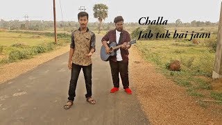Challa cover || Unplugged Cover || Rabbi ||A.R. Rahman ||Musicaa||2018||Feat.Abhijit & Bikram