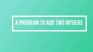 A program to add two integers with C