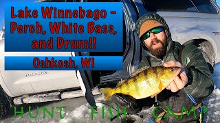 Lake Winnebago Ice Fishing - Perch, White Bass, and Drum!