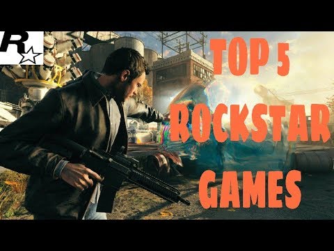 TOP 5 ROCKSTAR GAMES - YouTube