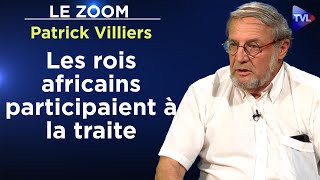 Traite négrière française : l'histoire d'après les archives - Le Zoom - Patrick Villiers - TVL