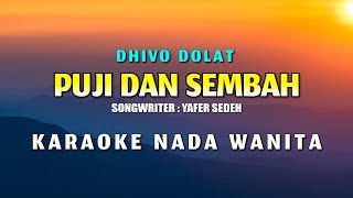 Puji Dan Sembah Karaoke Nada Wanita - Dhivo Dolat