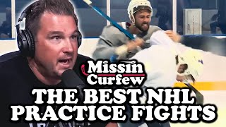 The Best NHL Practice Fights | Missin Curfew Ep 206