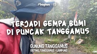 GUNUNG TANGGAMUS #03 || Gisting, Tanggamus - Lampung