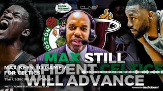 Cedric Maxwell Keys to CELTICS Avoiding Game 2 Collapse to the Miami Heat - 2020 NBA Playoffs