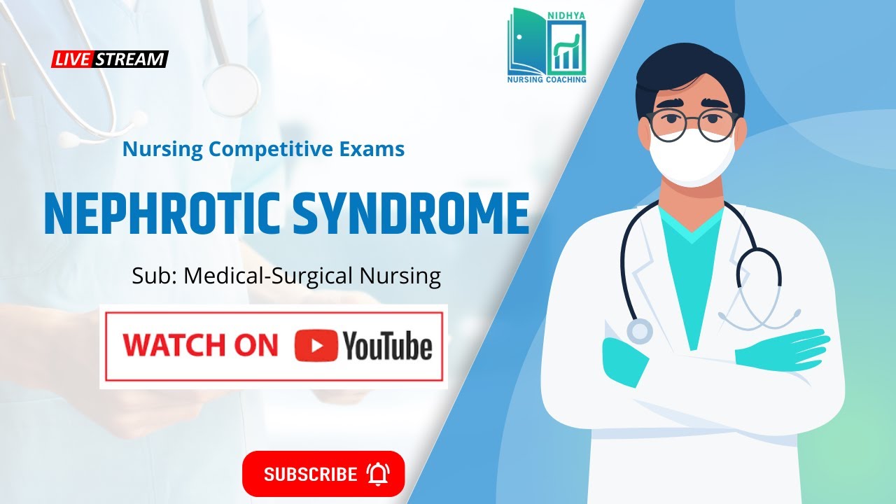 Nephrotic Syndrome || NNC || Nursing Competitive Exams - YouTube