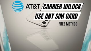 Unlock AT&T Phones Without Any Complicated Steps, Get Freedom Now