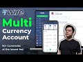 WISE Multi Currency Account | Review and Tutorial for Beginners